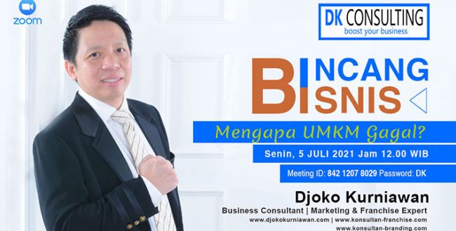 Djoko Kurniawan 'Konsultan Bisnis' Bincang Bisnis DK Consulting
